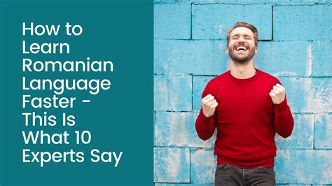 How To Learn Romanian Language Faster — This Is What 10 Experts Say