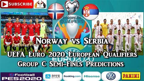 And if you want another go at predicting the knockout stages only, you'll get a second chance with knockout predictor! Norway vs Serbia | Euro 2020 European Championship Qualifiers | Semi-Finals Predictions PES 2020 ...