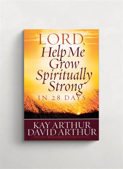 Lord Help Me Grow Spiritually Strong In 28 Days Precept South Africa
