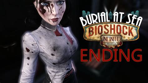Burial at sea is presented in 2 chapters that can be bought separately or together with the season pass of bioshock infinite. BioShock Infinite Ending End of Burial At Sea Episode 1 ...