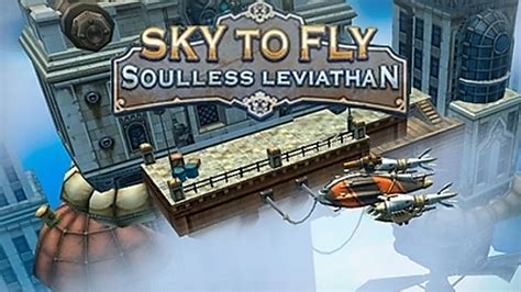 Sky To Fly Soulless Leviathan