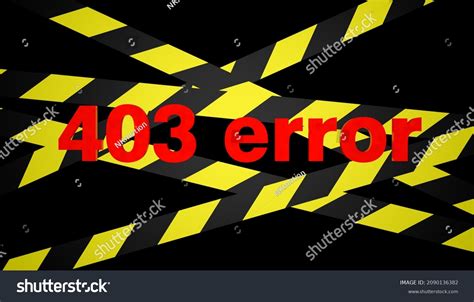 D Illustration Error Forbidden Police Stock Illustration Shutterstock