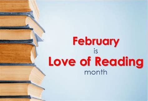 February Is Love Of Reading Month Read A Book To Someone Reading