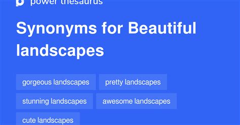 Beautiful Landscapes Synonyms 133 Words And Phrases For Beautiful