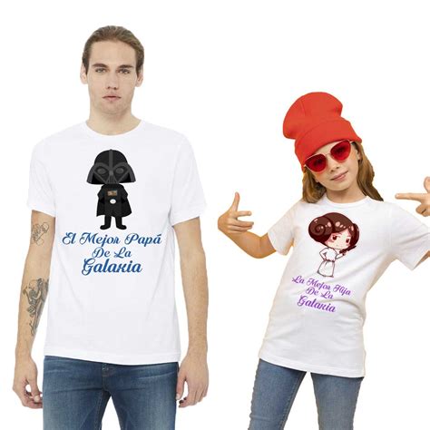 Playeras Para Papa E Hijo El Mejor Papa De La Galaxia Supercreativa