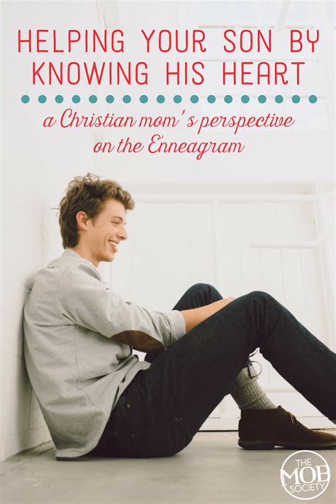 Helping Your Son By Knowing His Heart A Christian Moms Perspective On