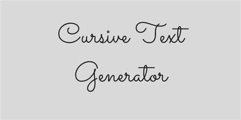 10 Free Cursive Text Generator Websites