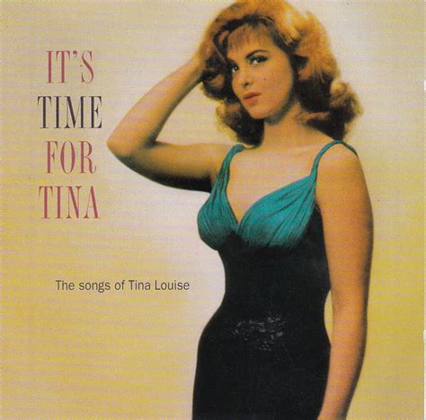 Tina Louise Its Time For Tina 1995 Cd Discogs