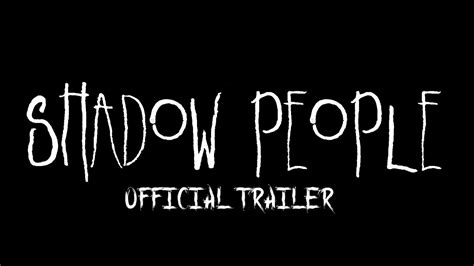 Shadow People Official Trailer Youtube