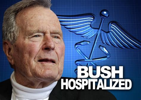 Ex President George H W Bush Taken To Hospital