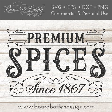 Premium Spices Vintage Label Svg File Board And Batten Design Co