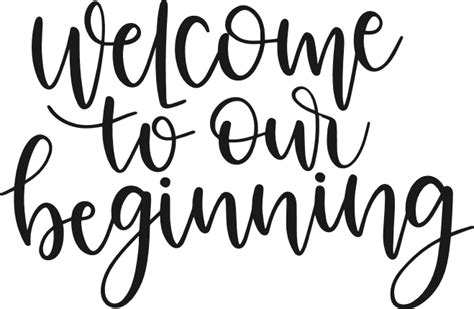 Welcome To Our Beginning Wedding Free Svg File Svg Heart