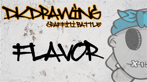Dkdrawing Graffiti Battle 10 Flavorclosed Youtube