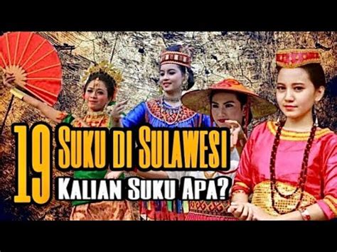 Suku Di Pulau Sulawesi Dengan Keunikannya Youtube
