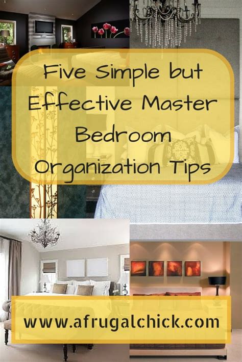 See all the crafty ways that you can hack common items to help keep your room neat and tidy. Five Simple but Effective Master Bedroom Organization Tips