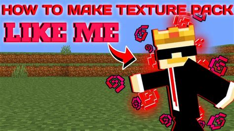 How To Make Texture Pack In Mobile Youtube