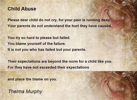 Child Abuse Child Abuse Poem By Thelma Murphy