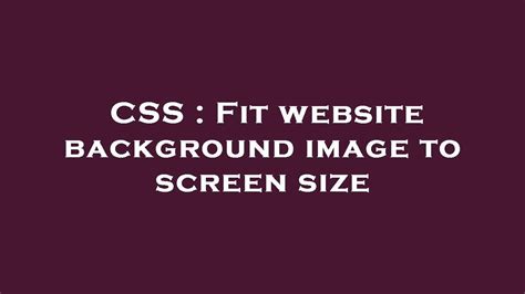 Css Fit Website Background Image To Screen Size Youtube