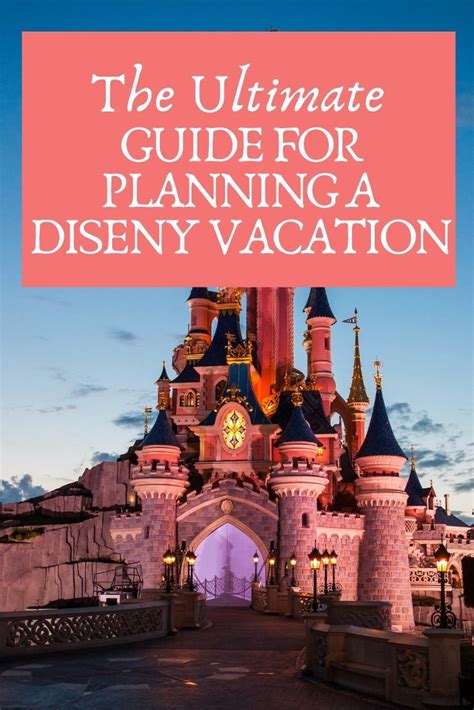 The Ultimate Guide To Disney Vacations On A Budget Disney Vacations
