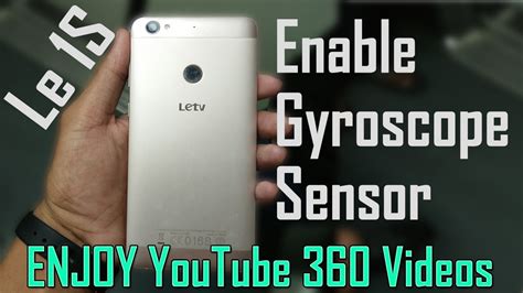 Enable Virtual Gyroscope Sensor In Le 1s Le1s Eco Or Any Smartphone