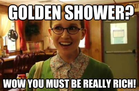 Golden Shower Wow You Must Be Really Rich Sexually Oblivious Female
