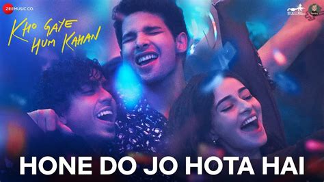 Kho Gaye Hum Kahan Song Hone Do Jo Hota Hai Hindi Video Songs Times Of India