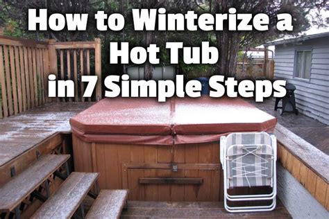 How To Winterize A Hot Tub 7 Simple Steps