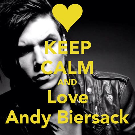 keep calm and love andy biersack andy biersack keep calm and love andy