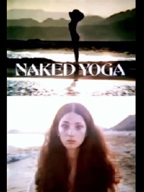Naked Yoga The Poster Database TPDb