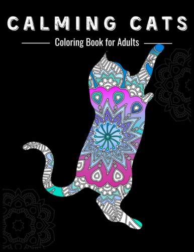 Calming Cats Adult Coloring Book By Addie Faye Davis Goodreads