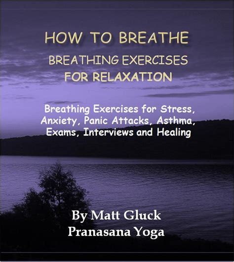 How To Breathe Breathing Exercises For Relaxation And Well Being