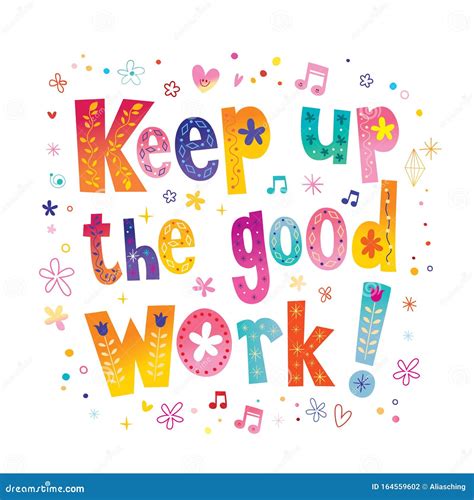 Keep Up Good Work Stock Illustrations 64 Keep Up Good Work Stock