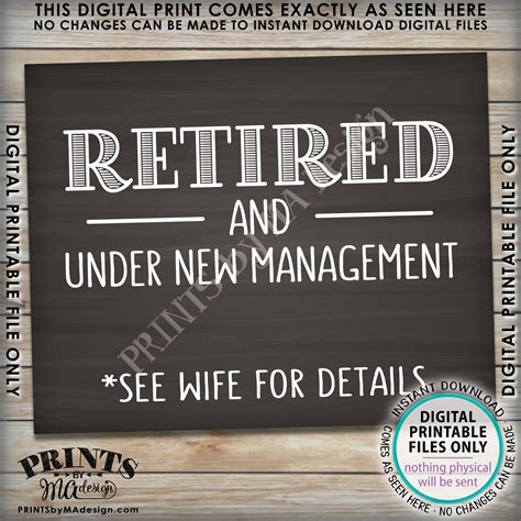 Retired And Under New Management Sign See Wife For