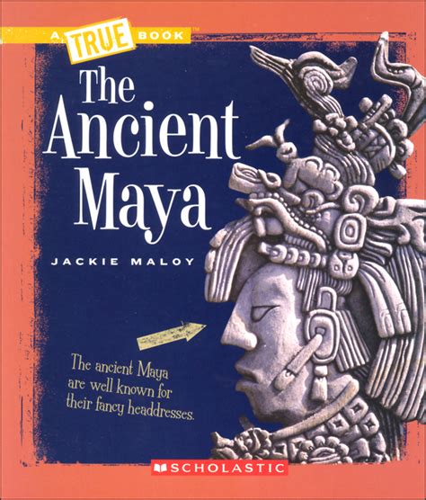 Ancient Maya True Book Ancient Civilizations Childrens Press