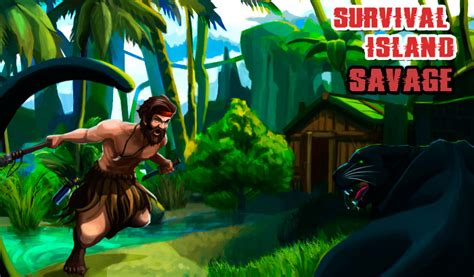 Survival Island 2016 Savage Es El Momento De Mantenerte Vivo