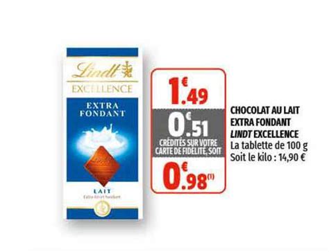 Promo Chocolat Au Lait Extra Fondant Lindt Excellence Chez Coccinelle