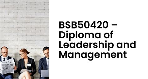 Bsb50420 Diploma Of Leadership And Management Transformational