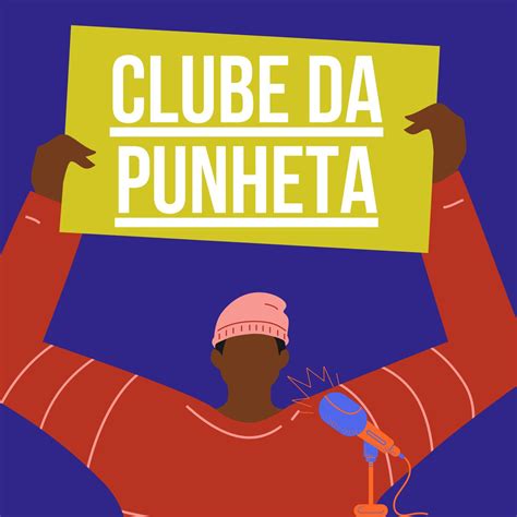 Clube Da Punheta Podcast Clube Da Punheta Listen Notes