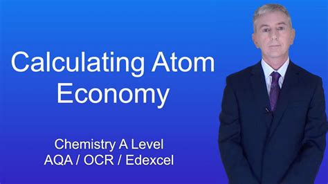 A Level Chemistry Revision Calculating Atom Economy Youtube