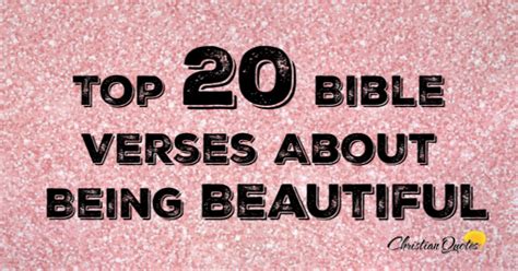 Planning a wedding, celebrating an a. Top 20 Bible Verses About Being Beautiful ...