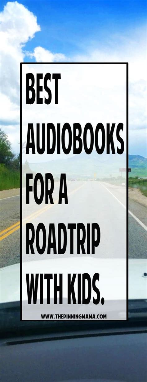 Best Audiobooks For A Road Trip With Kids The Pinning Mama