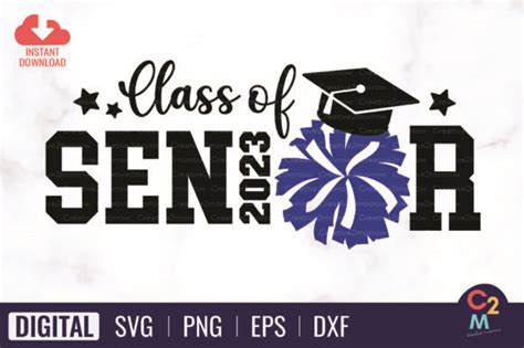 Cheer Senior 2023 Svg Class Of 2023 Graphic By Creative2morrow