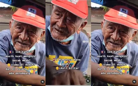 Kakek Berumur 110 Tahun Ini Masih Semangat Narik Becak