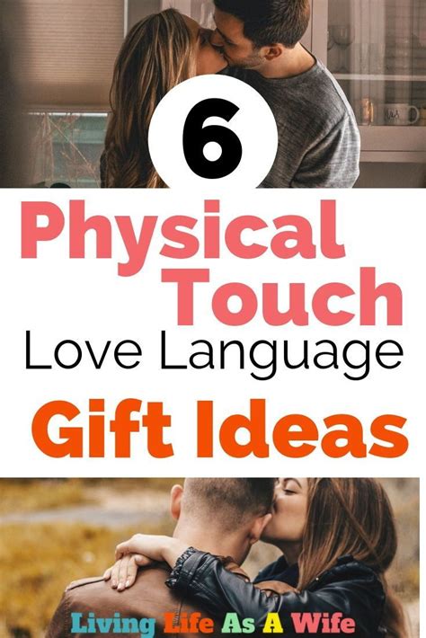 6 Physical Touch Love Language T Ideas Physical Touch Touch Love