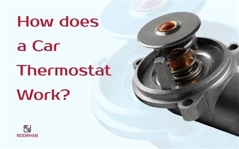 How Does A Car Thermostat Work