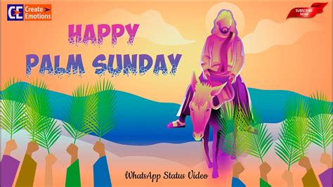 Happy Palm Sunday Status Hosanna Palm Sunday Whatsapp Status