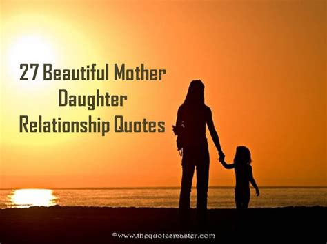 Mother Daughter Relationship Quotes The Quotes Master