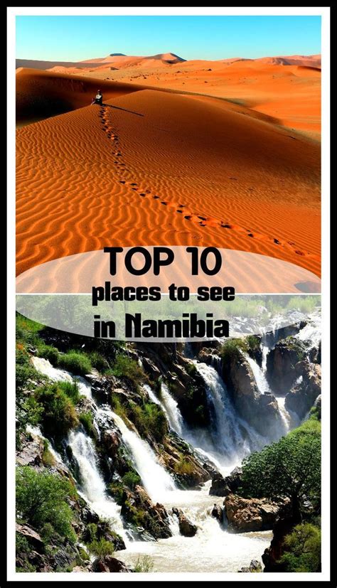The Most Amazing Places To Visit In Namibia Namibia Travel Africa