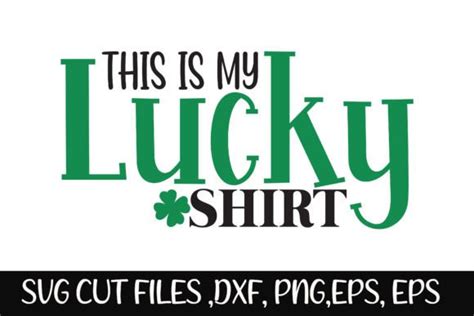 This Is My Lucky Shirt Svg Cut File Graphic By Design Stock · Creative