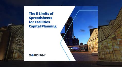 The 5 Limits Of Spreadsheets For Facilities Capital Planning Gordian